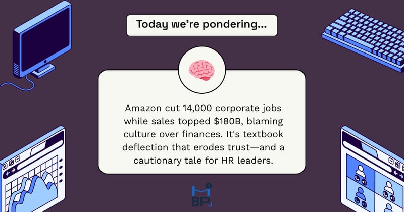 🔍 Amazon's "Culture Cut": What HR Can Learn From Mass Layoffs