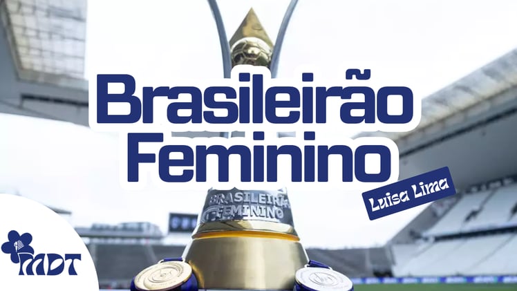 Brasileirão Feminino: o que rolou até agora