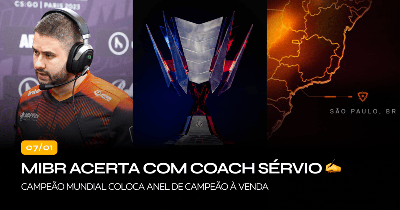 MIBR acerta com coach sérvio ✍️