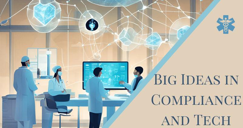 HIPAA Insider Weekly: Big Ideas in Compliance & Tech