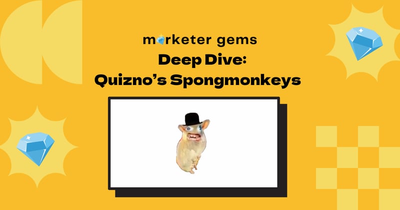 Quiznos Spongmonkeys: The Viral Marketing Campaign 