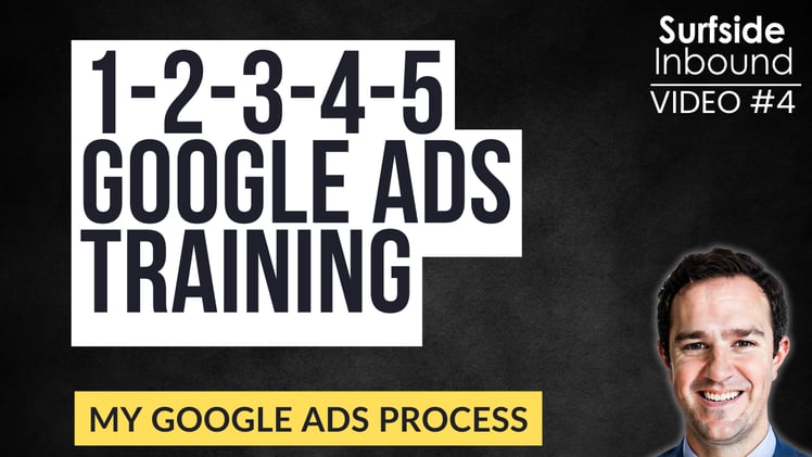 Watch My 1-2-3-4-5 Google Ads Training