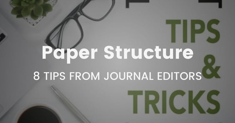 #18 Improve your paper’s structure