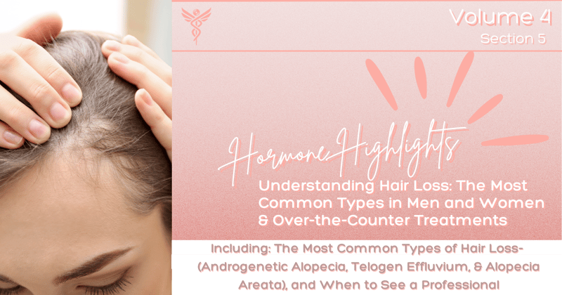 MD Spin Vol. 4, Section 5: Hormone Highlights