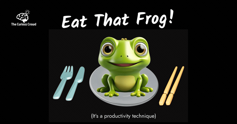 Eat that frog