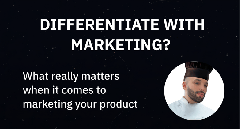 differentiate with marketing?