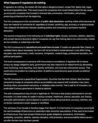 Canada & OpenAI: If regulators do nothing, the market will internalize a dangerous lesson: scrape first, deploy fast, argue technical impossibility later. That would reward the companies...