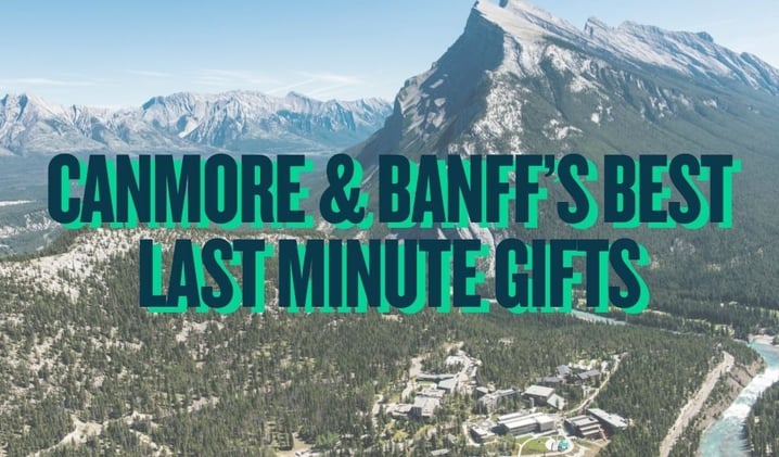 10 Last-Minute Christmas Gifts You Can Buy in Canmore and Banff