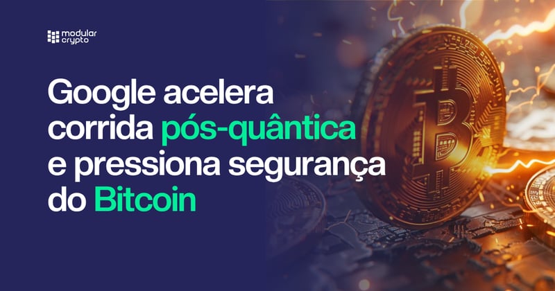 🔲 Google Acelera Corrida Pós-Quântica e Pressiona Segurança do Bitcoin