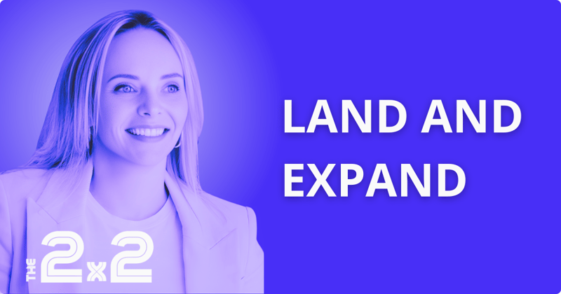 Land and Expand