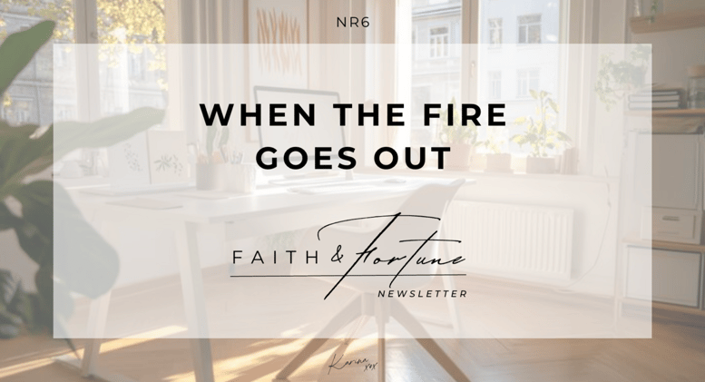 When The Fire Goes Out