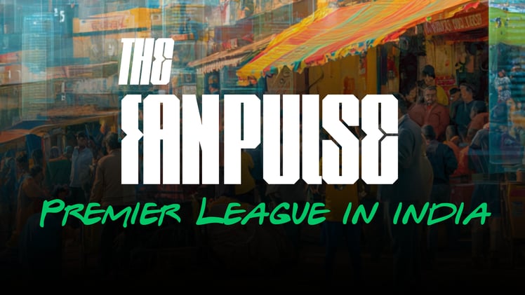 Beyond the Cities: Scaling Premier League Passion Through India's Villages and Small Towns