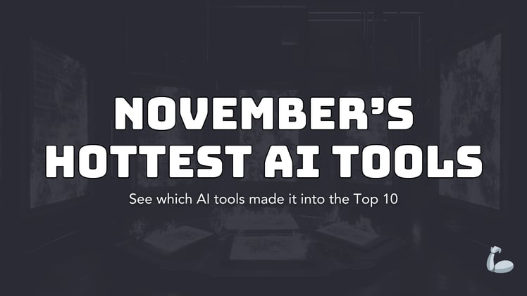 November’s Hottest AI Tools