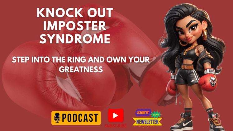 Knock Out Imposter Syndrome