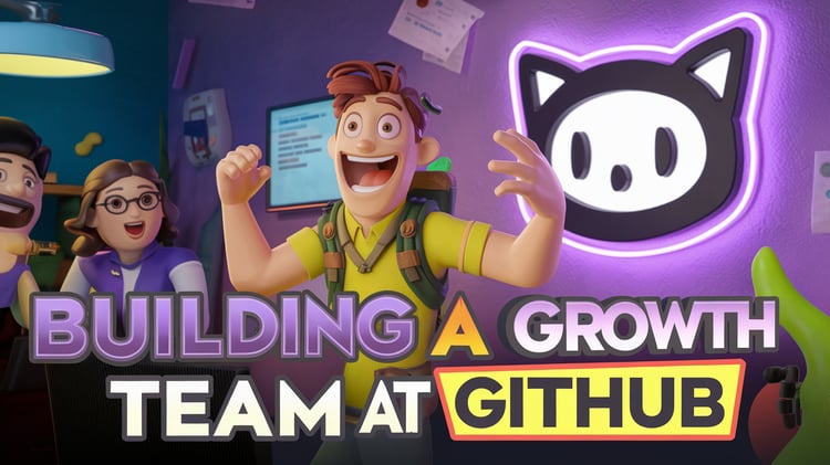 Building A Growth Team From Scratch At GitHub