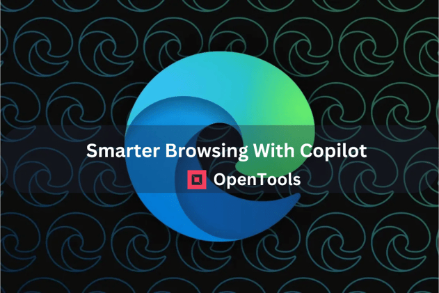🤩Smarter Browsing With Copilot 