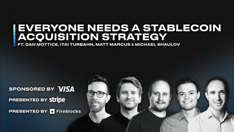 🎙️ Ep. 55. Everyone Needs a Stablecoin Acquisition Strategy