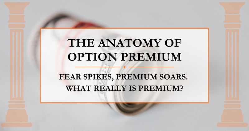The Anatomy of Option Premium
