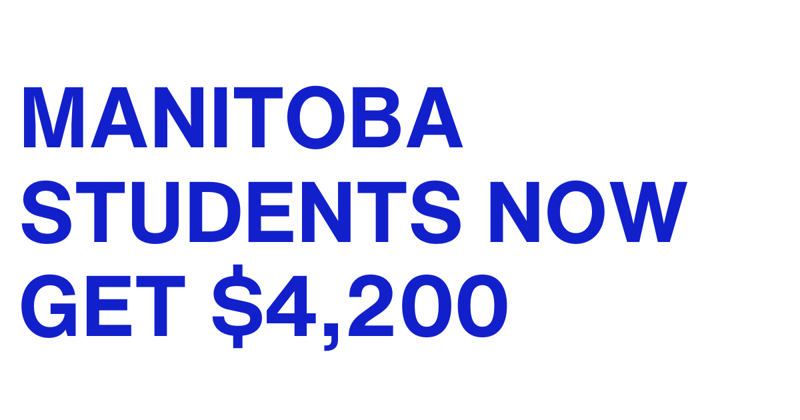 Manitoba Students Can Get $4,200 Grants