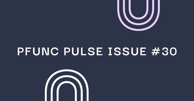 The PFunc Pulse: The Death of the Girlboss [Issue #30]