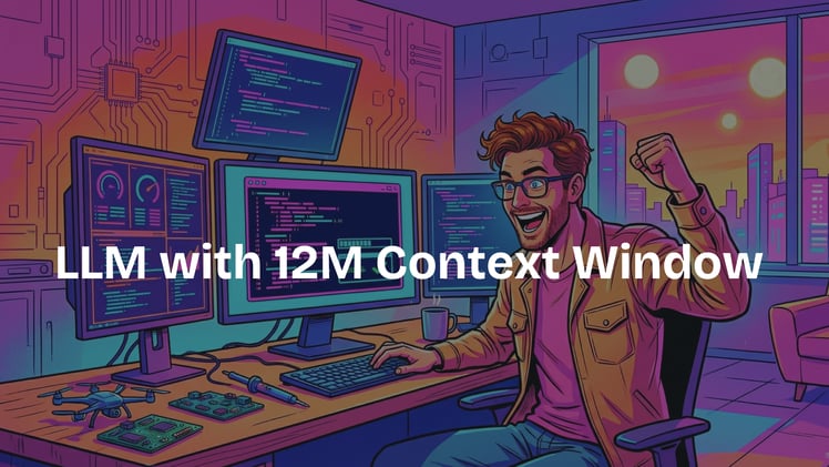 LLM with 12M Context Window 