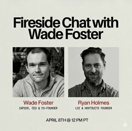 Fireside with the Founder of Zapier and Hootsuite?