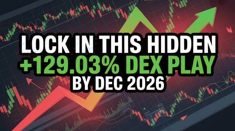 Lock In This Hidden +129.03% DEX Play by Dec 2026