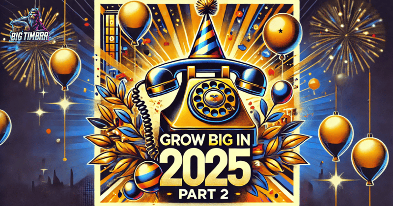 🌟 Grow Big in 2025: Part 2