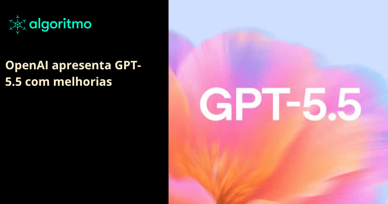 OpenAI lança GPT-5.5