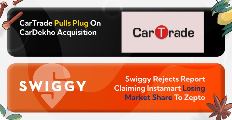 The CarDekho Standoff, Swiggy Rejects Report, and Vyapar Acquires Suvit