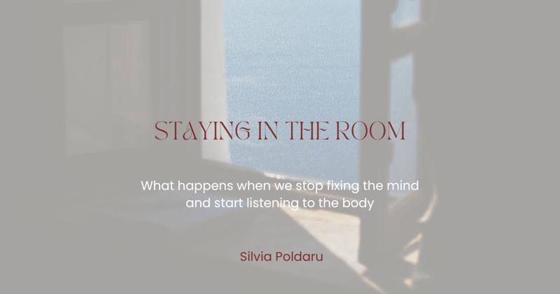 Staying In the Room
