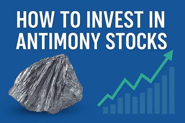 How to Invest in Antimony Stocks