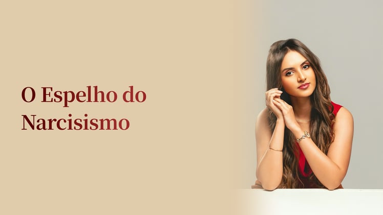 O Espelho do Narcisismo