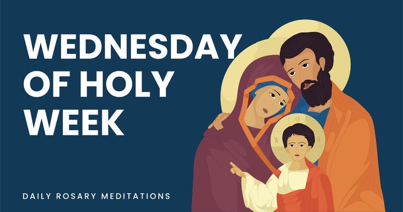 Wednesday of Holy Week