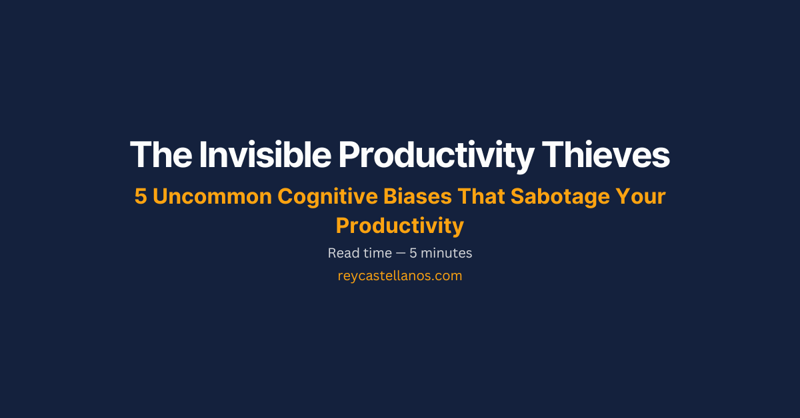 The Invisible Productivity Thieves