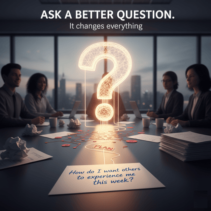 When a Better Question Does More Than a Better Plan