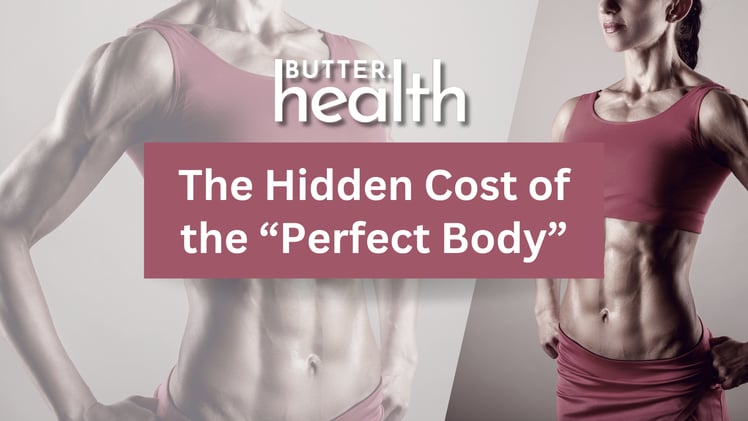 The Hidden Cost of the “Perfect Body”