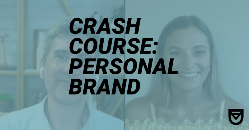 Crash Course: Building Your Personal Brand
