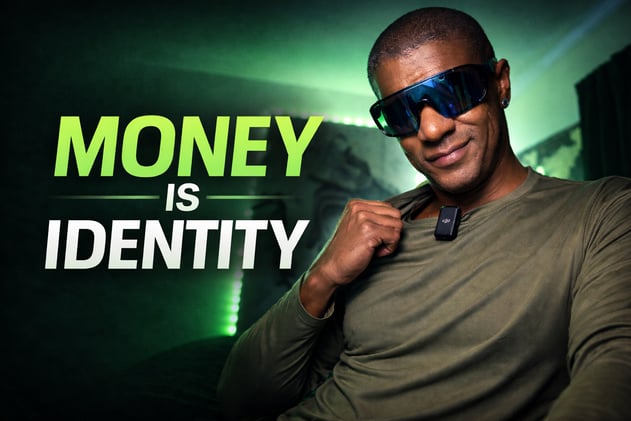 The Identity of Money: Why Financial Growth Requires an Identity Shift, Not Just More Income