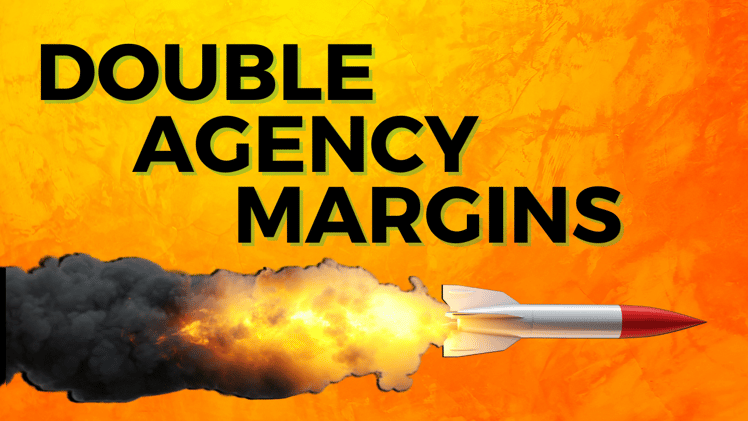How To Double Your Agency Profits Without More Clients