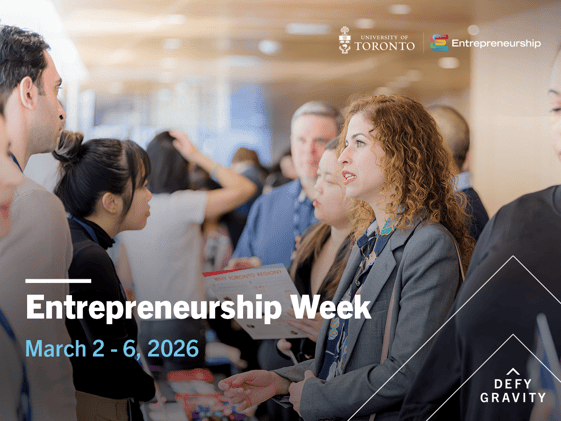 Join the University of Toronto at Entrepreneurship Week March 2-6