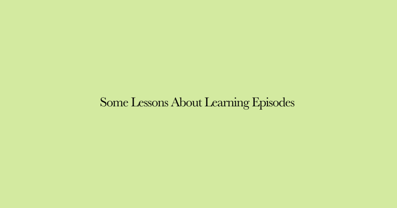 The Dodo Club (55th Edition)- Some Lessons About Learning Episodes