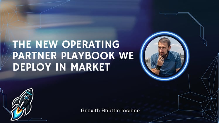 The new Operating Partner playbook we deploy in market