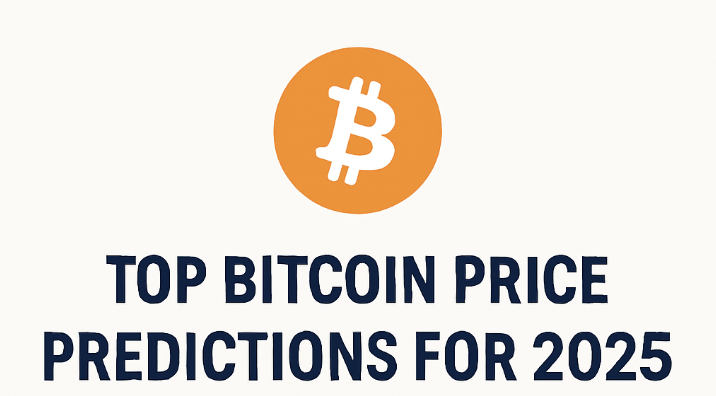 Top Bitcoin Price Predictions for 2025