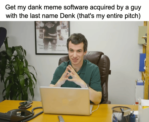 I almost got acquired