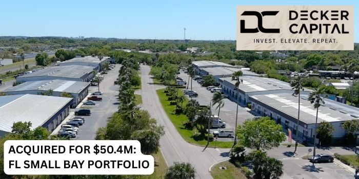 Small Bay Daily - July 24 - Decker Capital buys Florida small bay portfolio for $50.4M