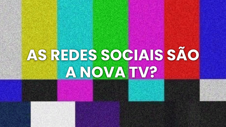 As redes sociais são a nova TV?