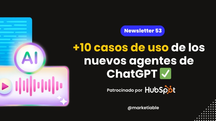 +10 casos de uso de los nuevos agentes de ChatGPT ✅