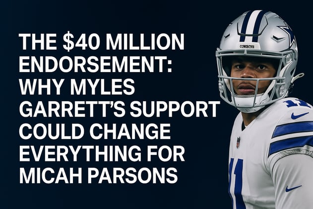 The $40 Million Endorsement - Why Myles Garrett's Support Could Change Everything for Micah Parsons