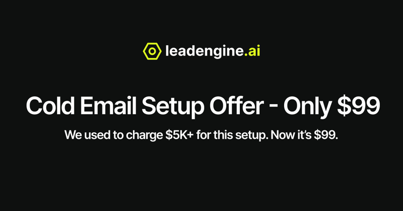 Cold Email Setup Offer - Only $99